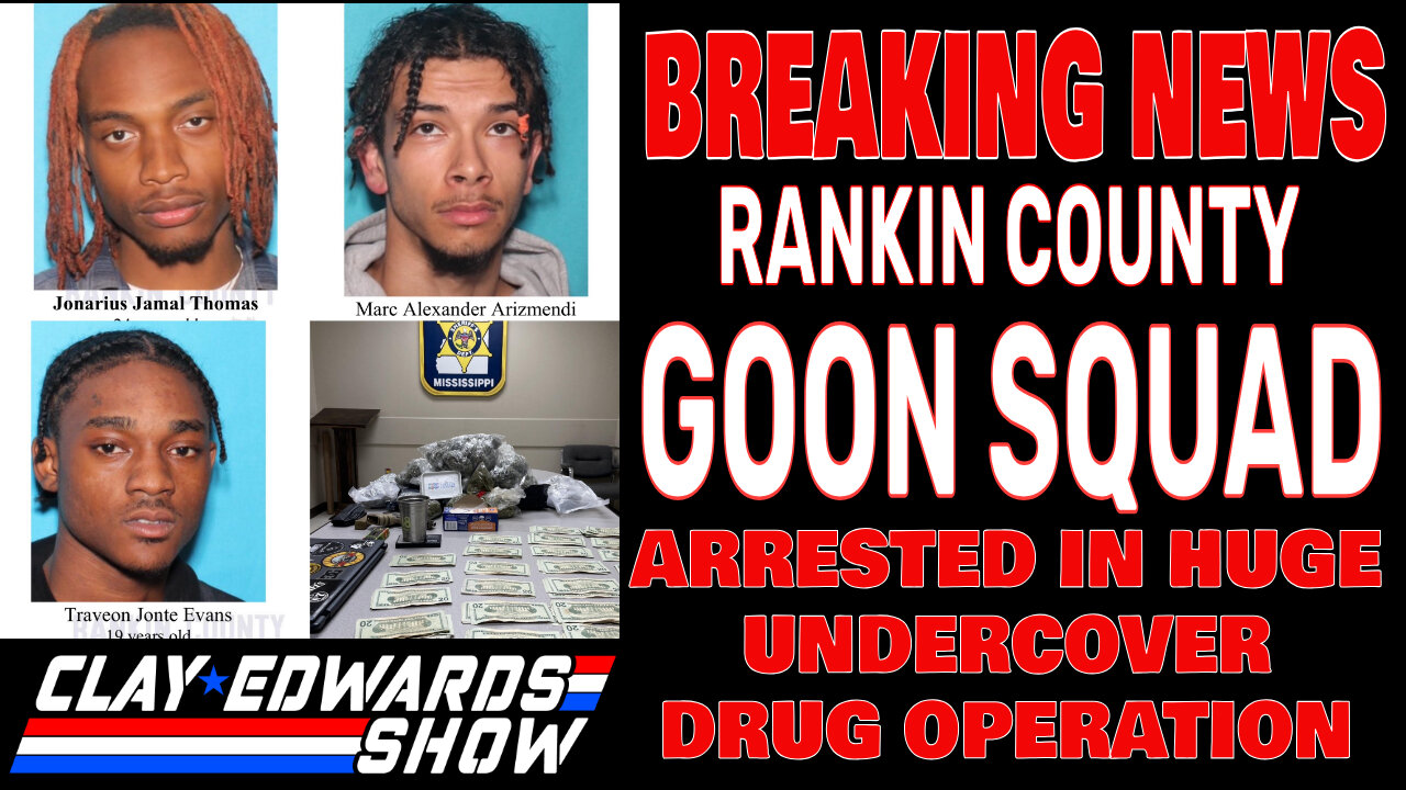 BREAKING NEWS- RANKIN COUNTY GOON SQUAD BUSTED IN UNDERCOVER DRUG OPERATION (10/18/24)