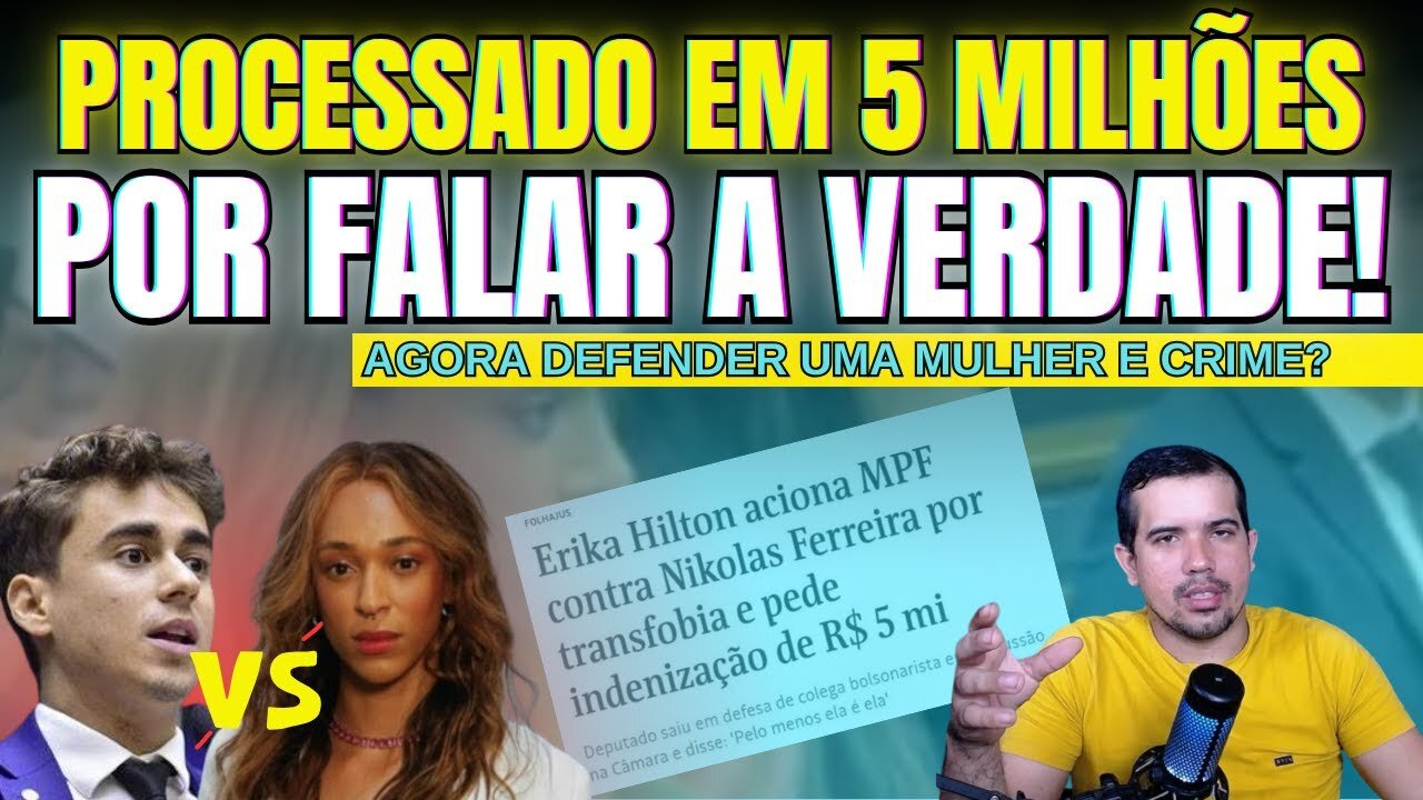 NIKOLAS FERREIRA PROCESSADO! Dp Érica Hilton pede 5 MILHÕES eo mitinho