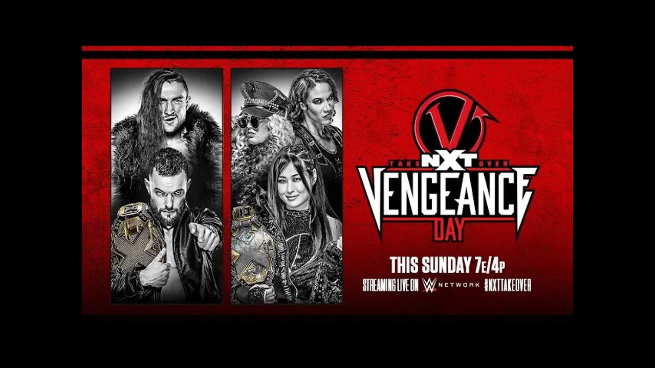 NXT TAKEOVER VENGEANCE DAY 2021 : GET HYPED