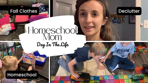 Homeschool DITL || Declutter || Fall Clothes
