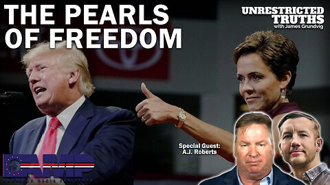 The Pearls of Freedom with AJ Roberts | Unrestricted Truths Ep. 247