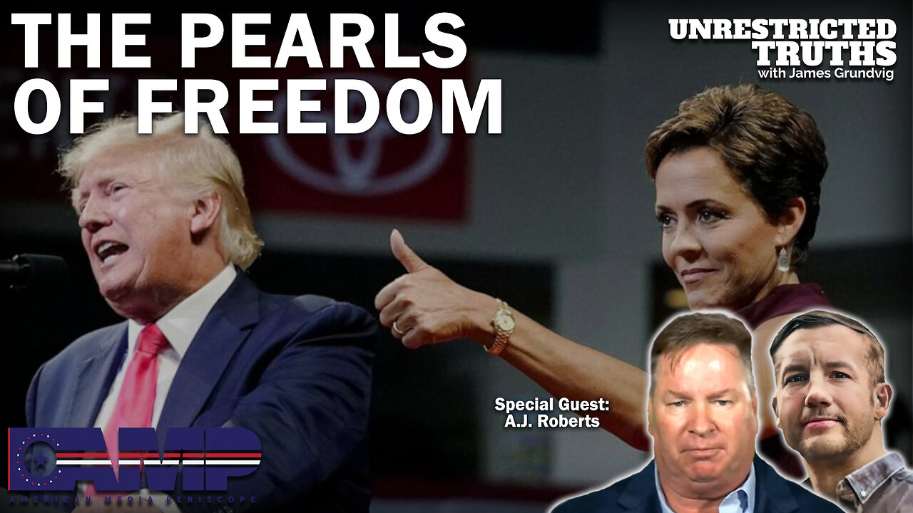 The Pearls of Freedom with AJ Roberts | Unrestricted Truths Ep. 247