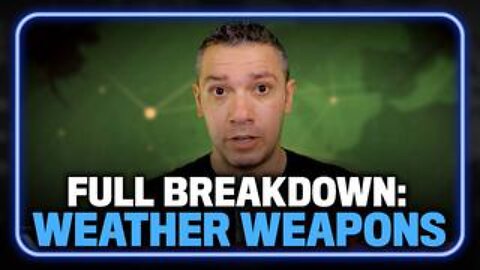 Groundbreaking Documentary Exposes How Secret Weather Weapons Are Killing Plants, Animals And Humans