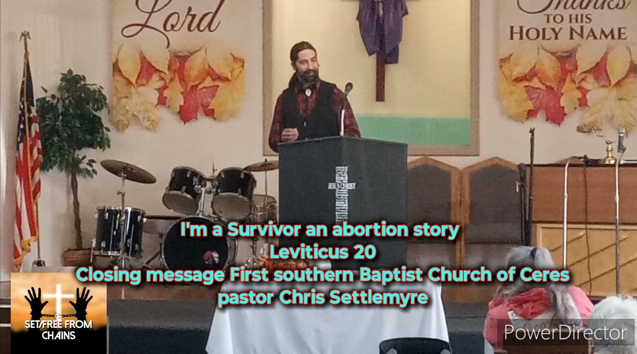 I'm a Survivor an abortion story Leviticus 20 Closing message First southern Baptist Church of Ceres