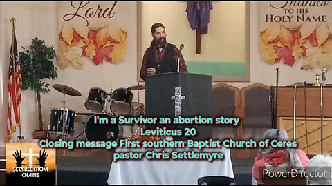 I'm a Survivor an abortion story Leviticus 20 Closing message First southern Baptist Church of Ceres