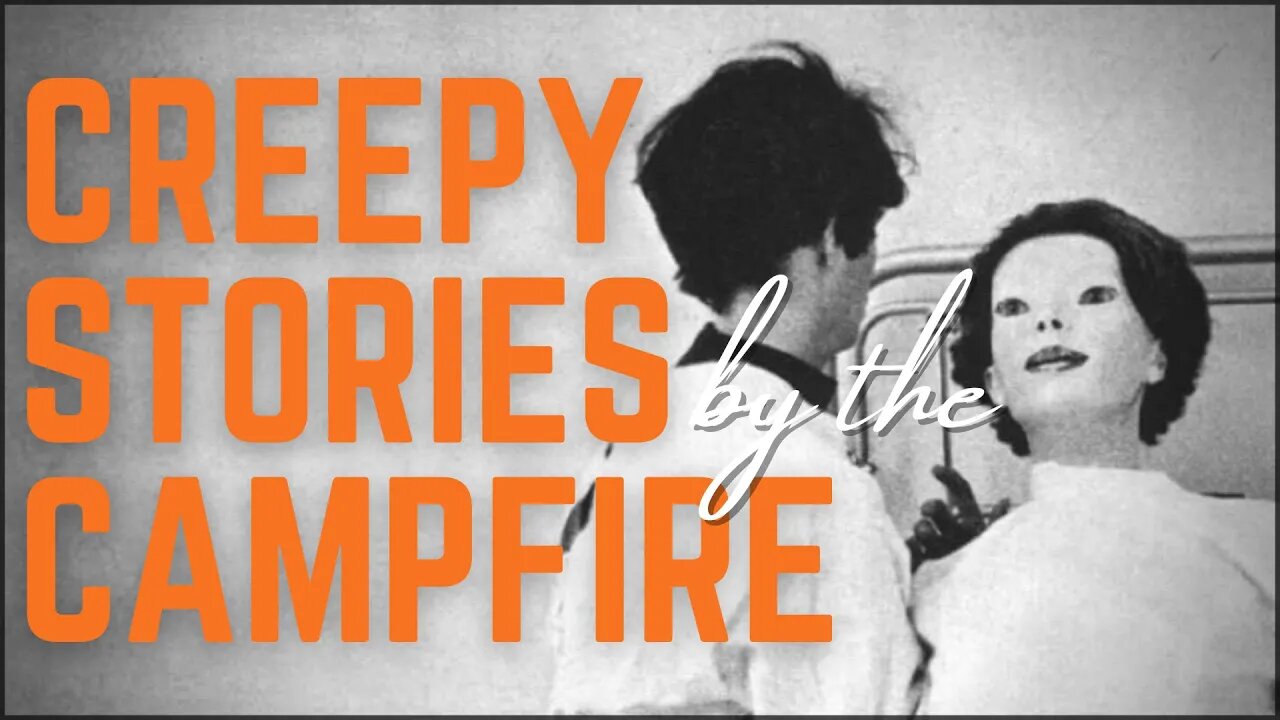 Creepy Stories For You To Fall Asleep To (with Relaxing Campfire Sounds) 🔥