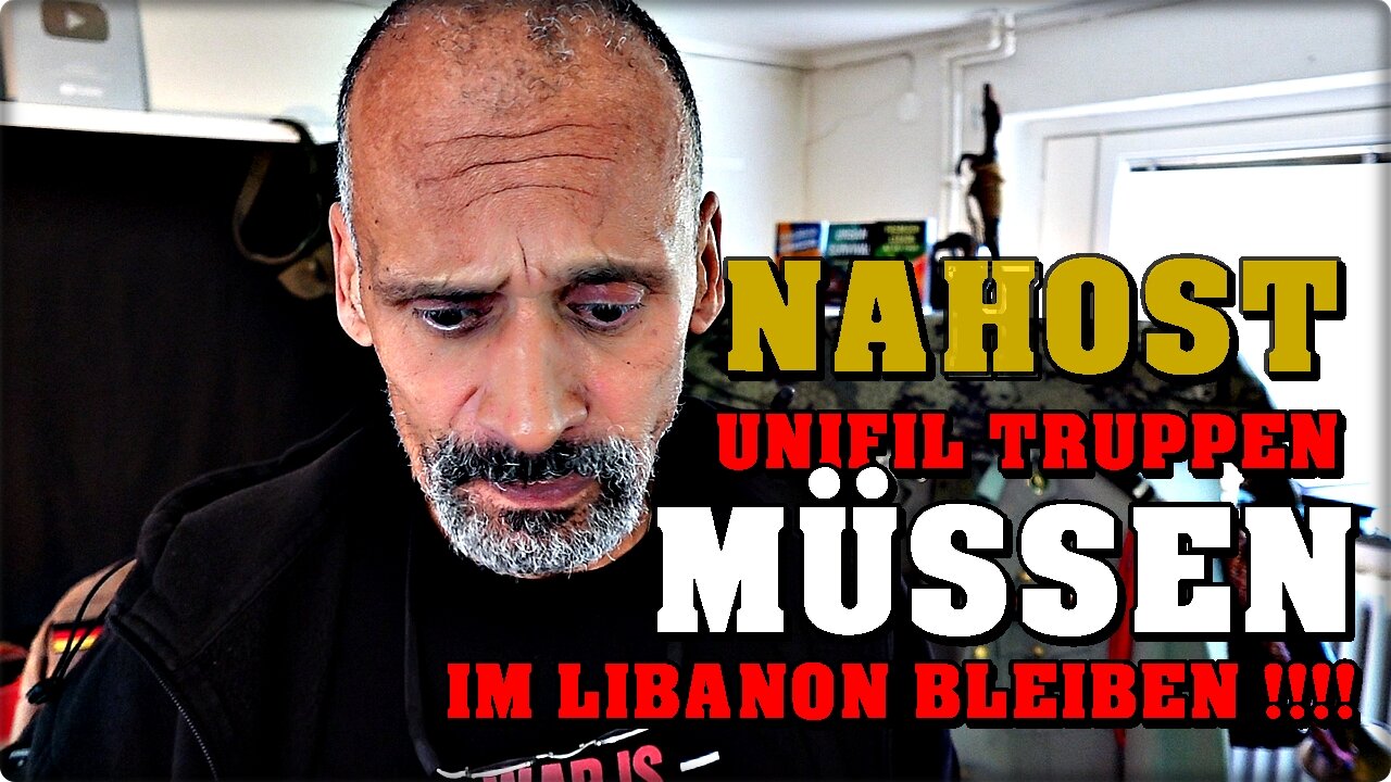 Warum die UNIFIL Truppe im Libanon bleiben MUSS !!!!