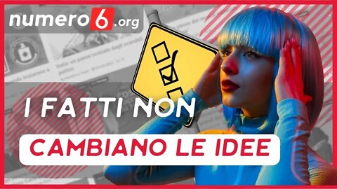 Shorts: perchè i fatti non cambiano le idee?