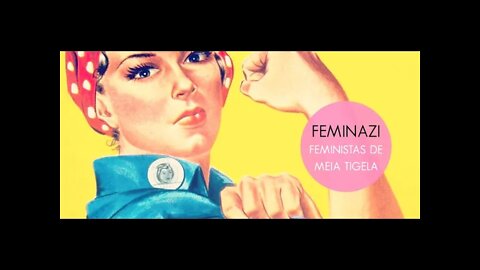 Internet quebrando a Bolsa + Feminazis