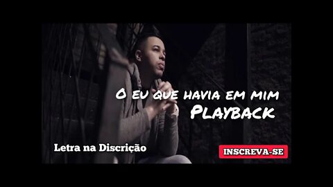 O EU QUE HAVIA EM MIM Daniel Berg PLAYBACK/Letra na Discrição