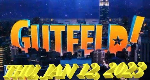 Gutfeld 01-12-2023