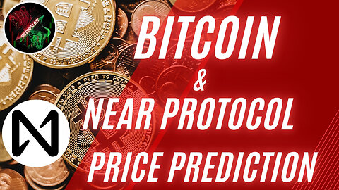 Bitcoin Price Prediction | Near Protocol Price Analysis | Technical Analysis