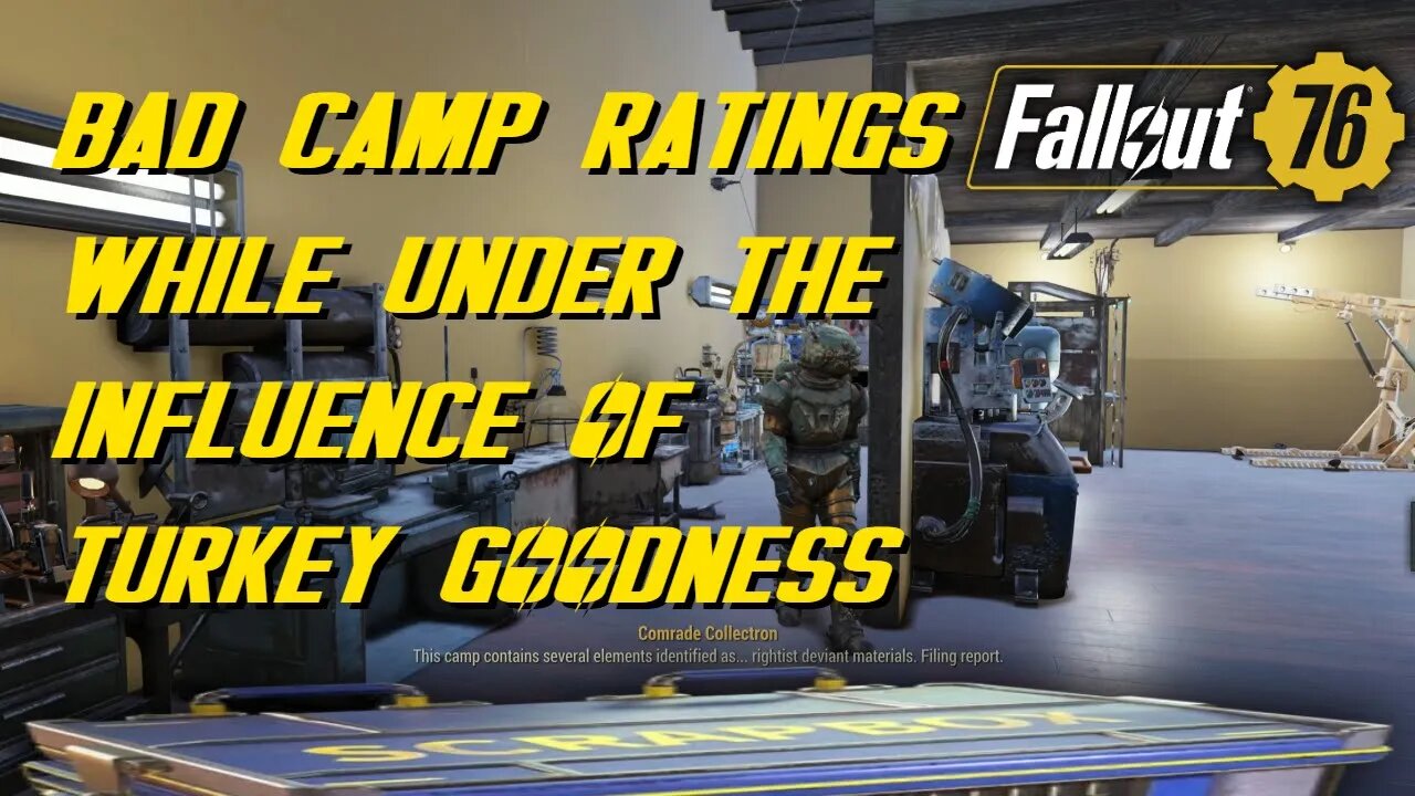 Bad Fallout 76 Camps While Under The Influence Of Turkey Goodness