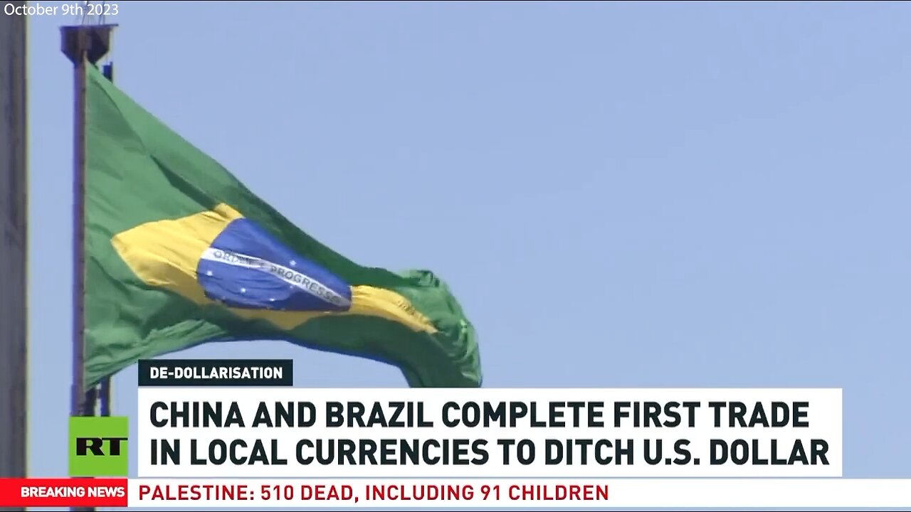 De-Dollarization | China & Brazil Have Completed Their First Bilateral Trade Using Local Currency | "De-Dollarization Trend Will Continue, Dollar Dominance Is Going to Decline" - John Pang (RT News) + "What's Going to Happen?"