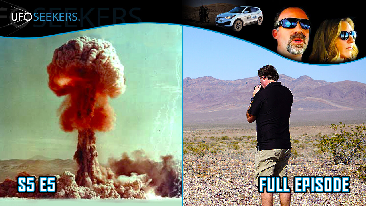 Sky Watching Nevada's SECRET NUCLEAR Facilities - S5E5