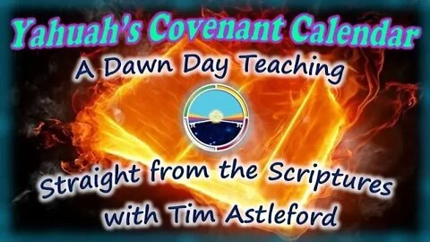 4.20 Yahuah's day-start with Tim Astleford