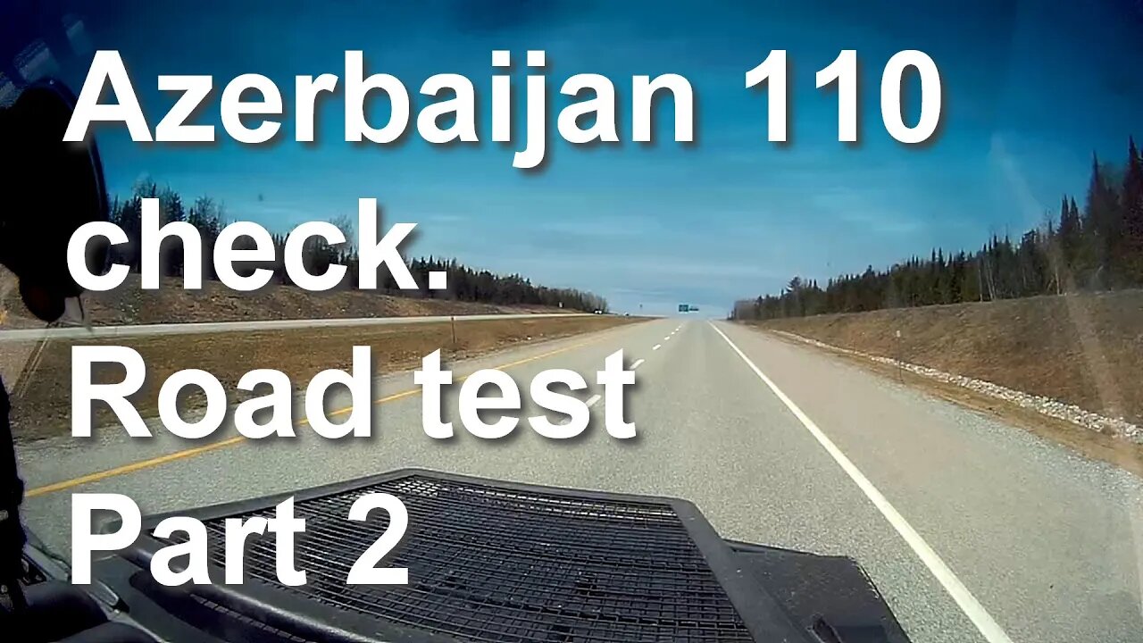 Azerbaijan 110 check. No power and knocking. Part 2. Road test