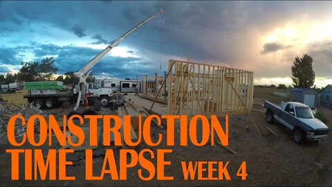 CONSTRUCTION TIME LAPSE - WEEK 4