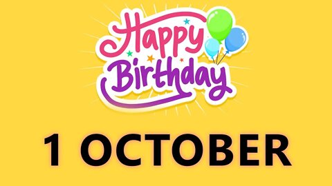 Happy Birthday to all who have Birthday on 1 October - Birthday Wish From Birthday Bash
