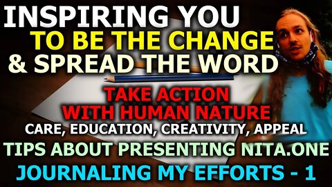Take Non-Invasive Action With Human Nature - NITA.ONE Journaling Part 1