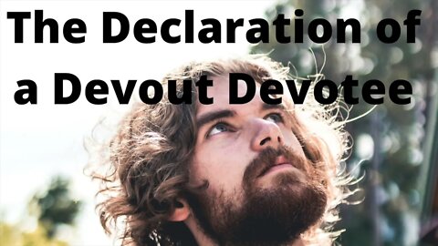 The Declaration of a Devout Devotee - Psalms 119:17-24 D