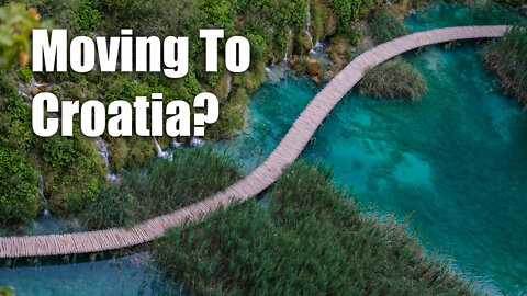 Are You Considering Moving To Croatia?