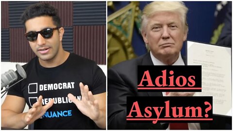 Is Trump Getting Rid Of Asylum For Refugees?