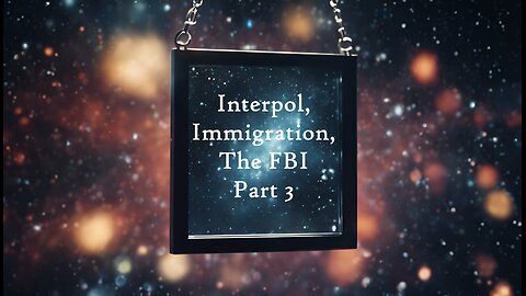 E263 Interpol, Immigration, and the FBI Part 3