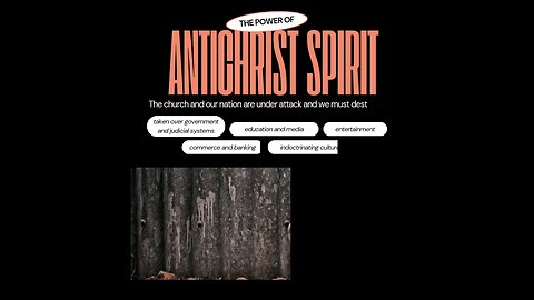 Warring against the Antichrist spirit