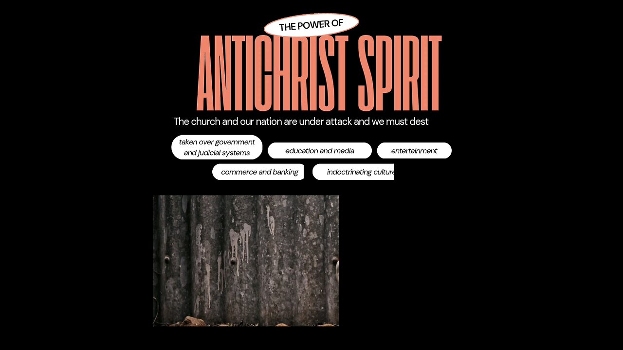 Warring against the Antichrist spirit