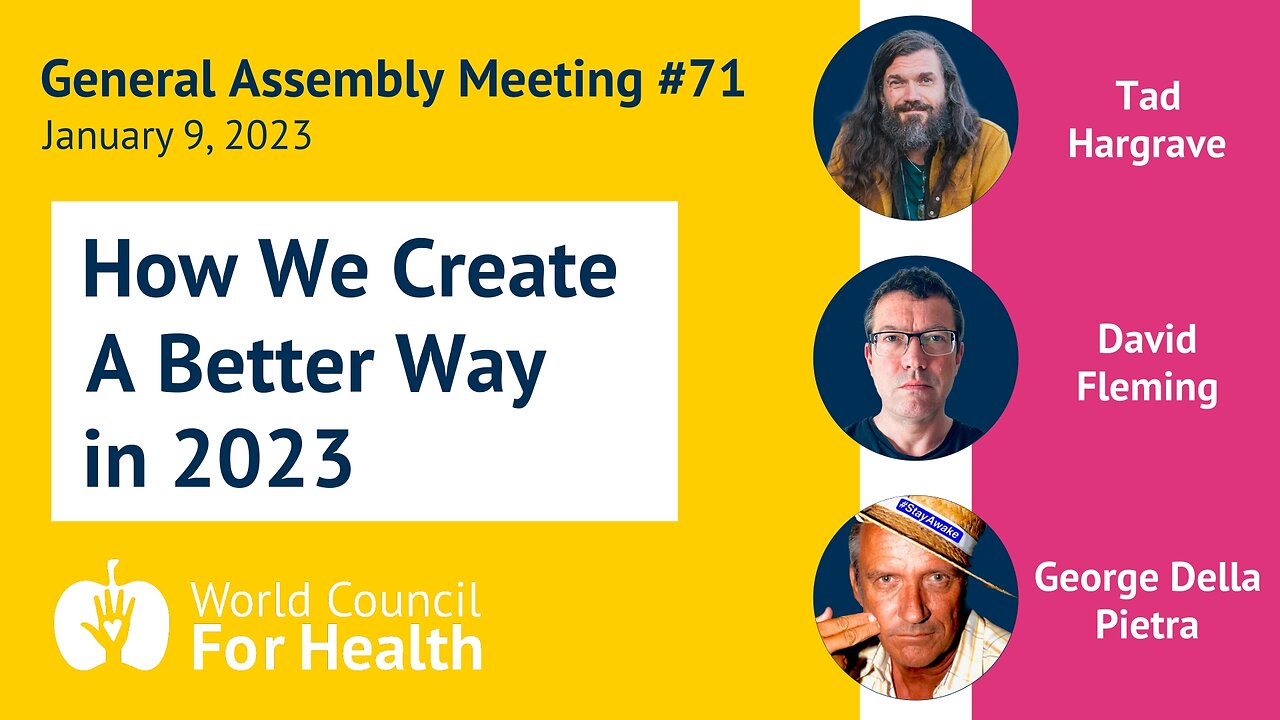 WCH General Assembly Meeting #71 | How We Create a Better Way