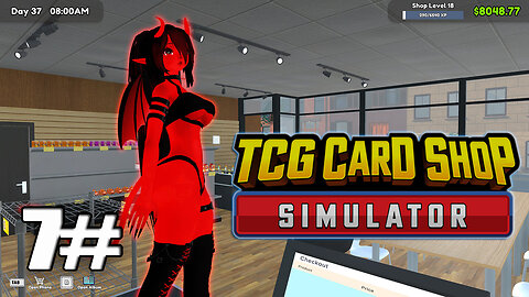 TCG Card Shop Simulator Walkthrough Gameplay Part 7