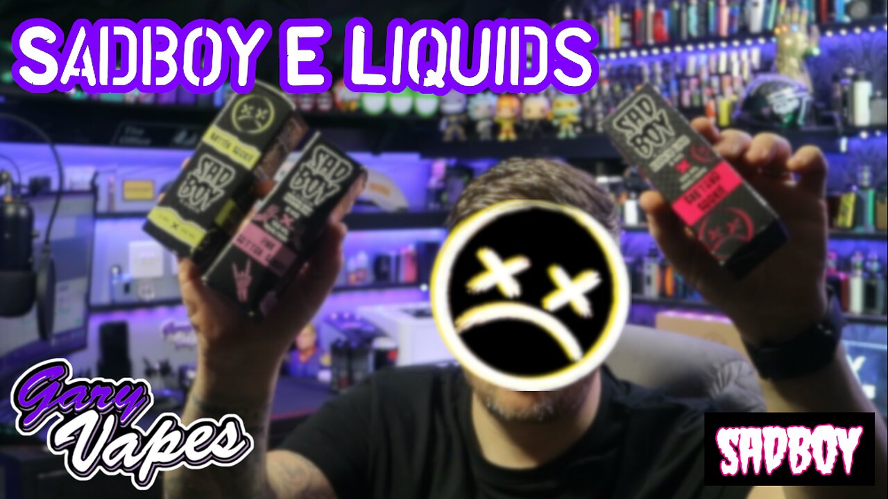 Sadboy E Liquids