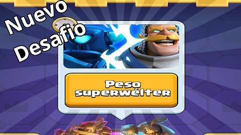 Desafio peso superwelter #clashroyale