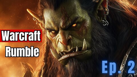 🔴 Warcraft Rumble | Walkthrough | Episode 2