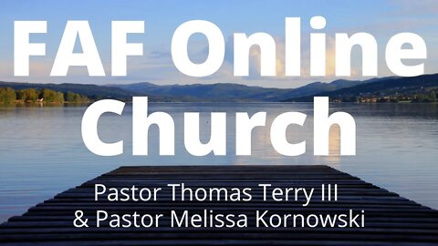 FAF Online Church with Guest Pastor Melissa Kornowski