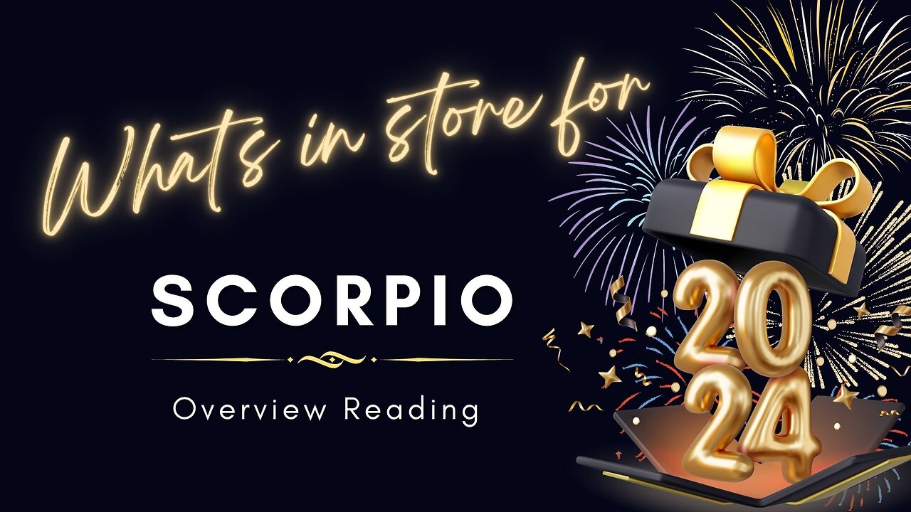 Scorpio 2024 Overview Reading