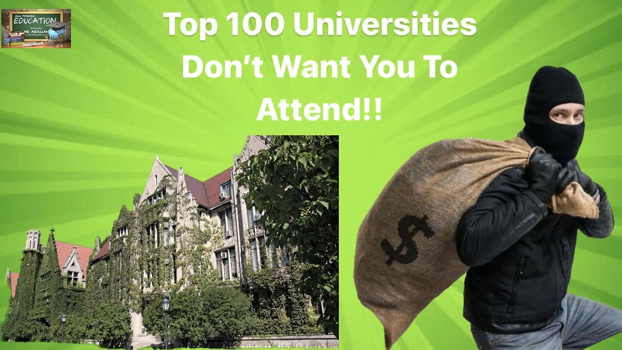 100 Universities Stack the Deck and DON'T Want You To Attend.