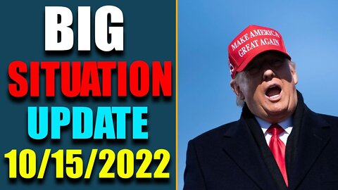 BIG SITUATION EXCLUSIVE UPDATE SHOCKING NEWS OF TODAY'S OCT 15, 2022