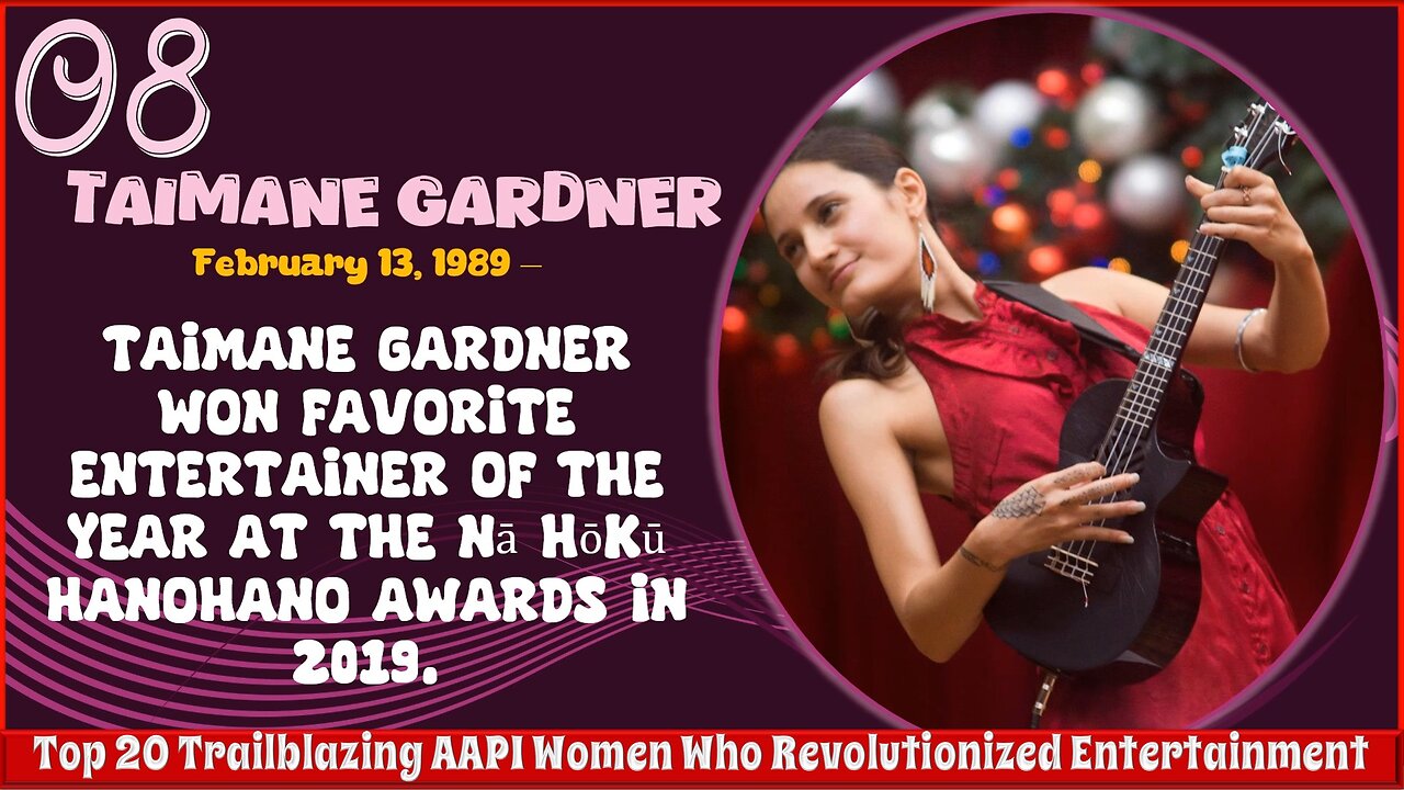 Taimane Gardner | Top 20 Trailblazing AAPI Women