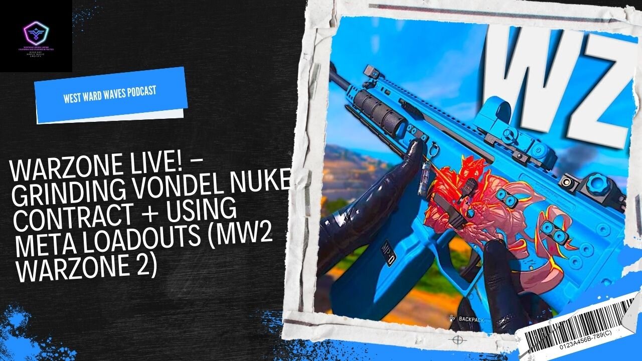 Warzone Live: Vondel Nuke Contract Grind + Meta Loadouts (MW2 Warzone 2)