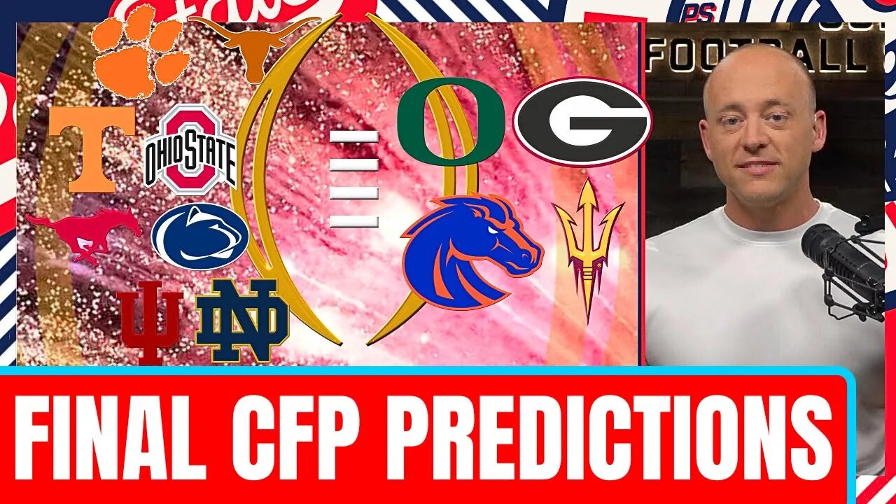 FULL CFP Bracket Predictions and National Title Pick