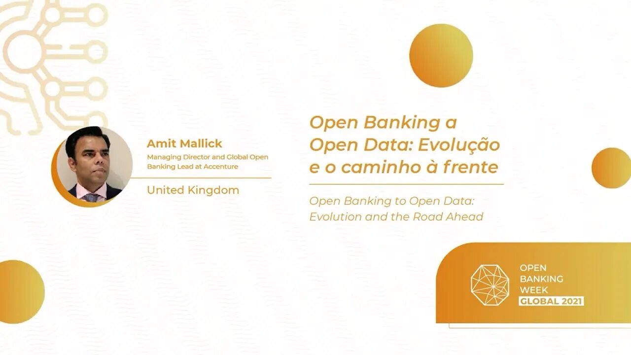 Open Banking a open data a evolucao e o caminho a frente, Amit Mallick