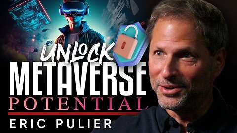 🚀Unlocking Metaverse Potential: 💯Vatom's Objective as a Platform for Innovation - Eric Pulier