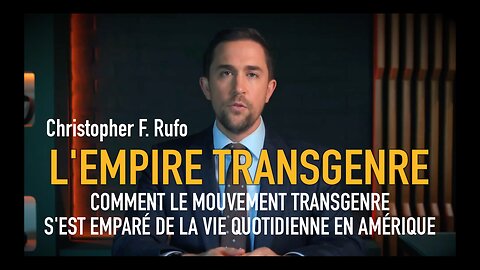 L'empire transgenre | Christopher Rufo