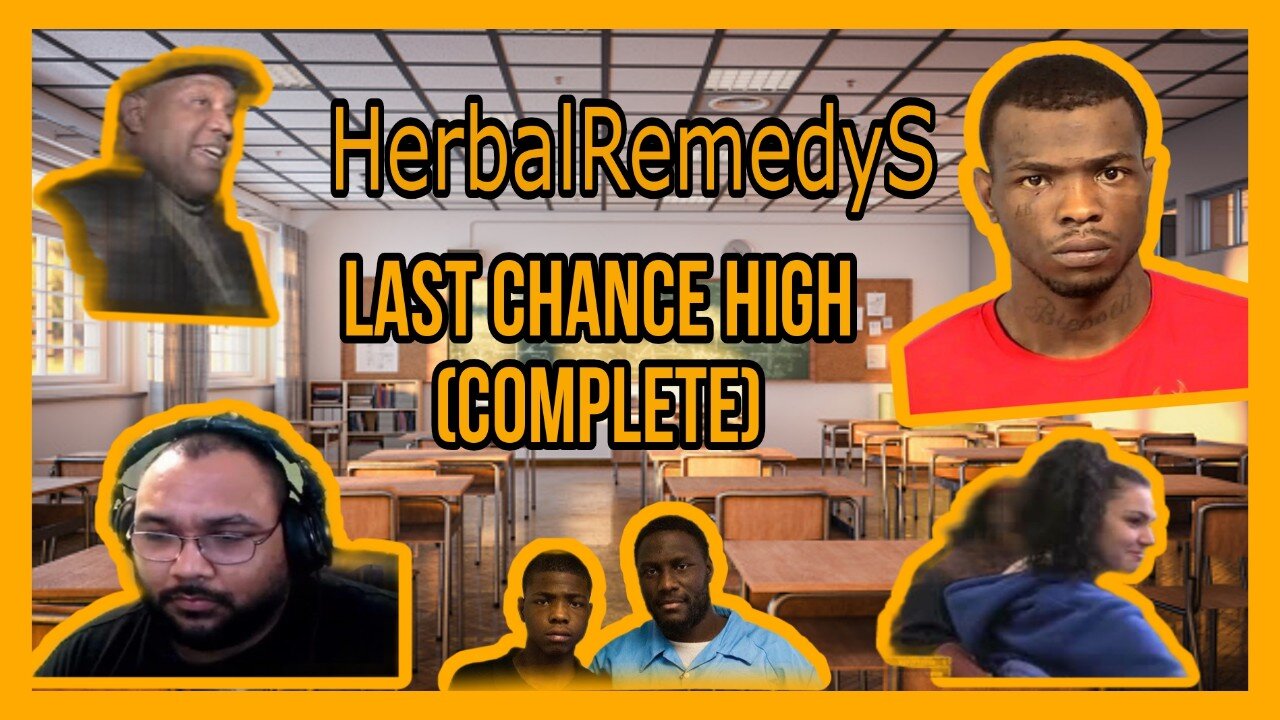 HerbalRemedyS Reacts: Last Chance High