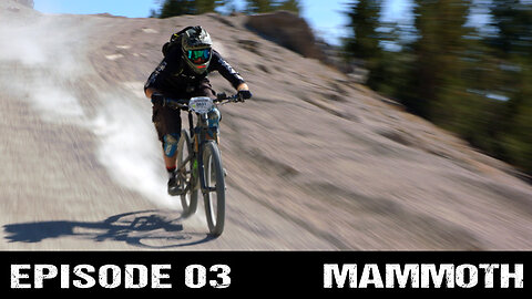 UNPAVED: Mammoth | Episode 3 (4K)