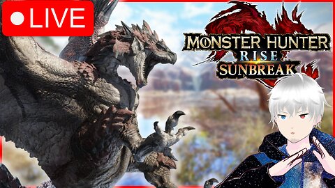 🔴[Monster Hunter Rise Sunbreak] Thursday Morning Monster Hunts!