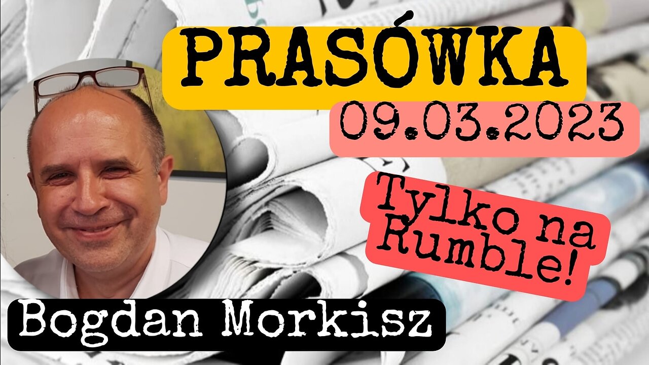 Prasówka 09.03.2023