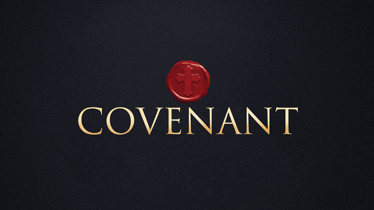 The Promised Covenant of God